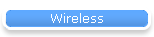 Wireless